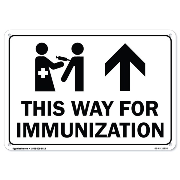 Public Safety, 18" Height, Rigid Plastic, 24" x 18", This Way for Immunization Up Arrow